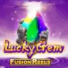 Lucky Gem Fusion Reels