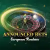 European Roulette - Announced Bets